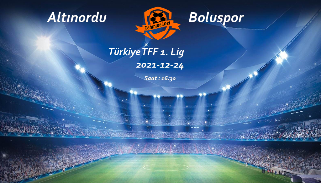 Altınordu - Boluspor 24 Aralık Maç Tahmini ve Analizi